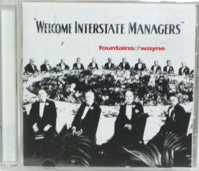 WELCOME INTERSTATE MANAGERS  fountains of wayne