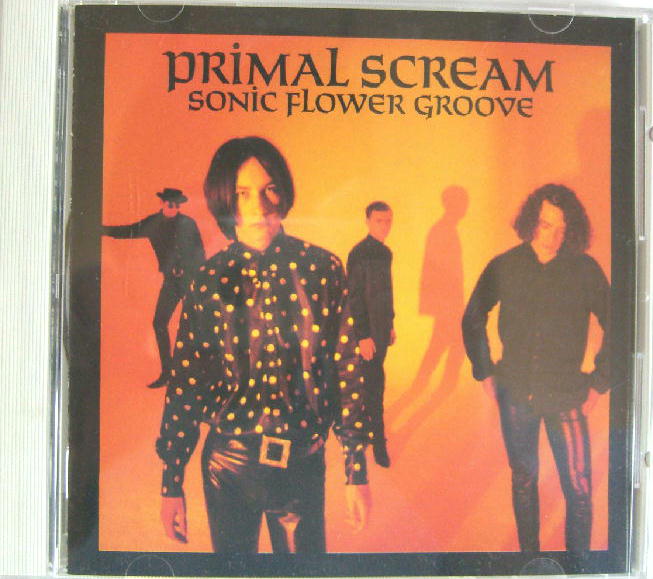 SONIC GROOVE FLOWER  PRIMAL SCREAM